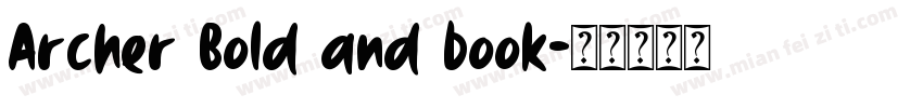 Archer Bold and book字体转换
